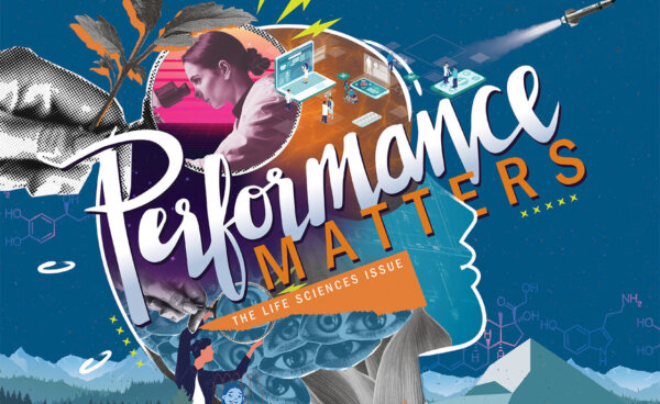 Blue graphic that is a collage of images that states "Performance Matters - The Life Sciences Issue".